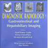Diagnostic Radiology | Gastrointestinal and Hepatobiliary Imaging | 3rd edition