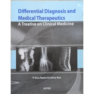 Differential Diagnosis and Medical Therapeutics | A Treatise on Clinical Medicine