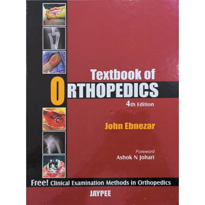 Textbook of Orthopedics | John Ebnezar | Jaypee | 4th edition