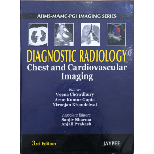 Diagnostic Radiology | Chest and Cardiovascular Imaging | 3rd edition