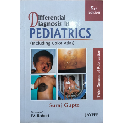 Differential Diagnosis in Pediatrics | Gupte | Jaypee