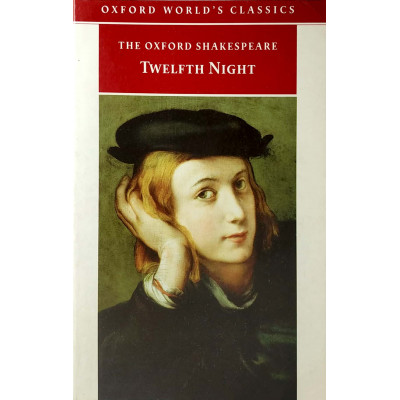Twelfth Night | William Shakespeare | Oxford University