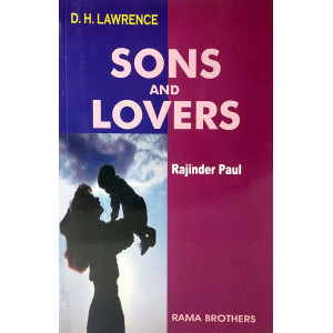 Sons and Lovers | A Critical Study | Rajinder Paul | Rama Brothers