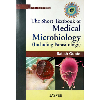 The Short Textbook of Medical Microbiology (Including Parasitology) | Jaypee | 10th edition